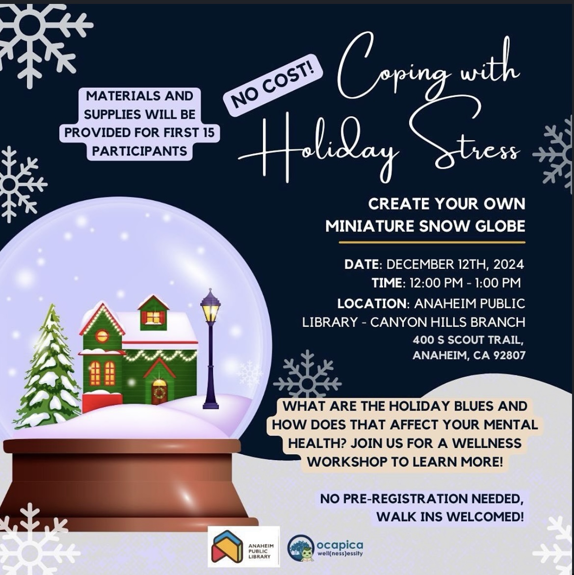 OCAPICA Wellness: Coping with Holiday Stress at Anaheim Public Library–Canyon Hills 